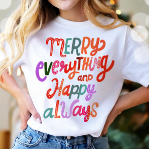 Camiseta Navidades Feliz Todo Feliz Siempre Moderno