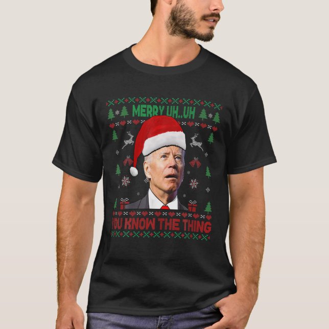 Camiseta Navidades feos Biden Merry Uh Sabes Lo Delgado (Anverso)