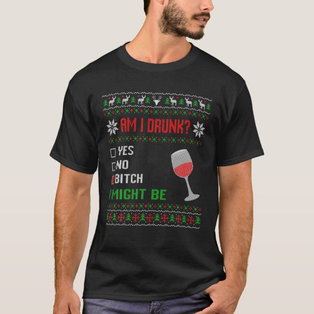 Camiseta Navidades feos de beber ¿Estoy borracho? Yo podría (Anverso)
