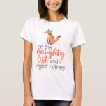Camiseta Navidades Funny Fox Naughty List No Lamenta<br><div class="desc">... </div>