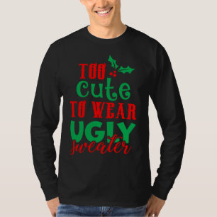Camiseta Navidades graciosos con Navidad demasiado lindo pa