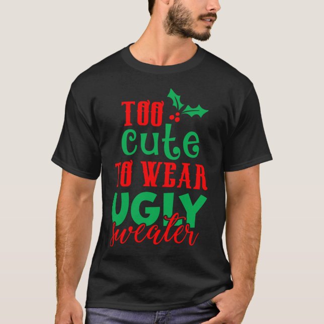 Camiseta Navidades graciosos con Navidad demasiado lindo pa (Anverso)