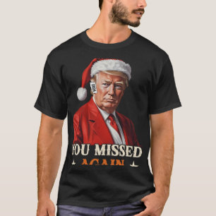 Camiseta Navidades graciosos de Trump que perdiste de nuevo