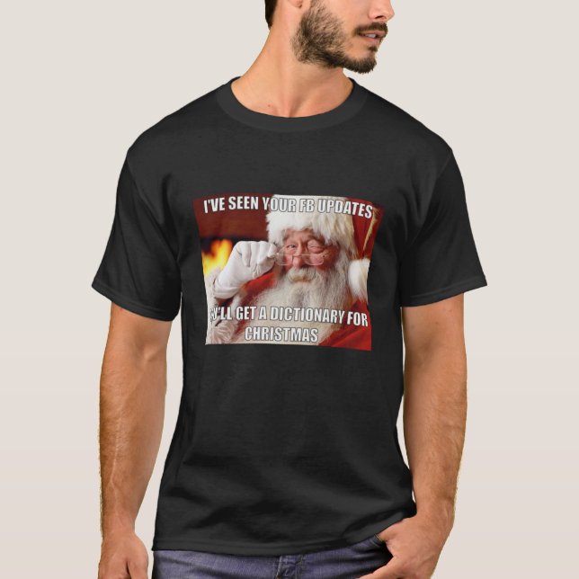 Camiseta Navidades graciosos, el sarcástico Santa ha visto  (Anverso)