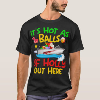 Camiseta Navidades Graciosos En Julio Calientes Como Balls