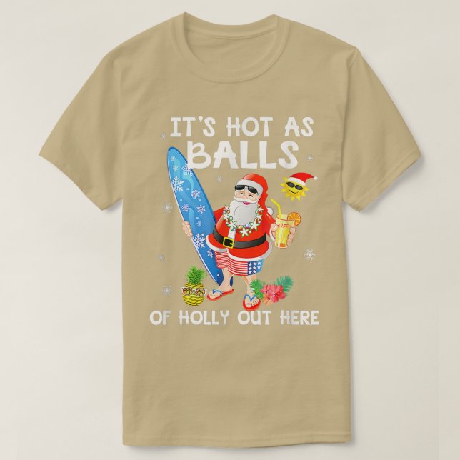 Camiseta Navidades Graciosos En Julio Calientes Como Balls  (Diseño del anverso)