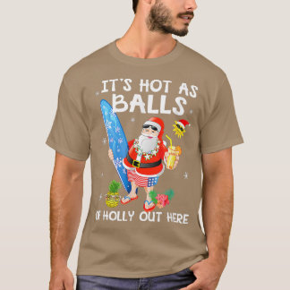 Camiseta Navidades Graciosos En Julio Calientes Como Balls