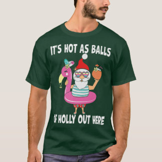 Camiseta Navidades Graciosos En Julio Calientes Como Balls