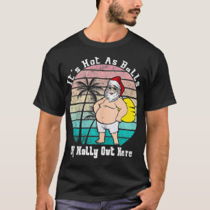 Camiseta Navidades Graciosos En Julio Calientes Como Balls 