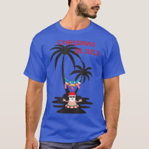 Camiseta Navidades Graciosos En Julio El Verano Del Fiesta 