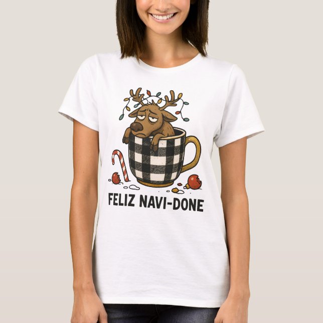 Camiseta Navidades graciosos reno Feliz Navi-Done (Anverso)