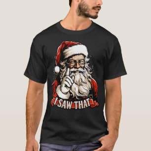Camiseta Navidades graciosos, Santa Claus Shirt, Vi Que St 