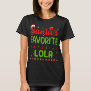Camiseta Navidades graciosos Santa la favorita Lola Cute Me