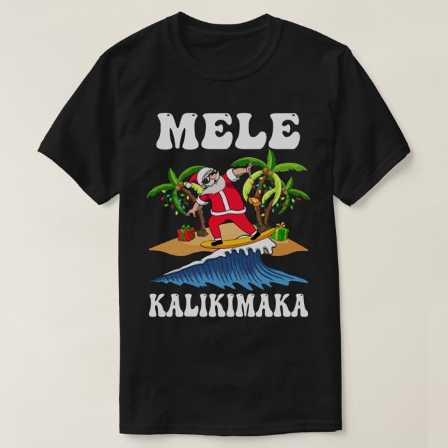 Camiseta Navidades hawaianos de Mele Kalikimaka Santa Su (Diseño del anverso)