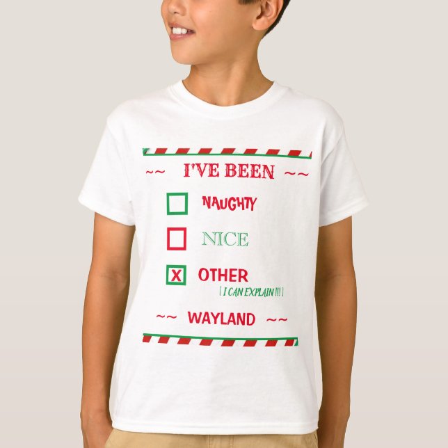 Camiseta Navidades ~ ¿He estado? travieso, bonito, otro, (Anverso)