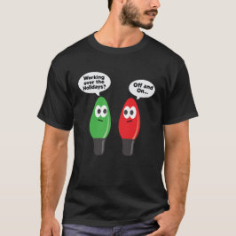 Camiseta Navidades Iluminan Bombilla Chiste Trabajando