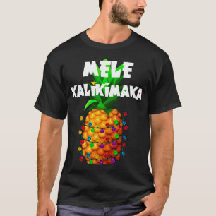 Camiseta Navidades iluminan el árbol de piña Mele Kalikimak