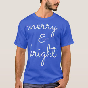 Camiseta Navidades Impresión gráfica Feliz y Brillante H