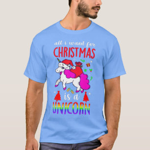 Camiseta NAVIDADES LGBT Unicornio Todo Lo Que Quiero De Los