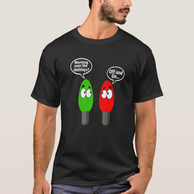 Camiseta Navidades Luces Pun Trabajando Por Vacaciones Y (Anverso)