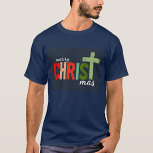 Camiseta Navidades Mensajes de texto Feliz Cristo y Cristia