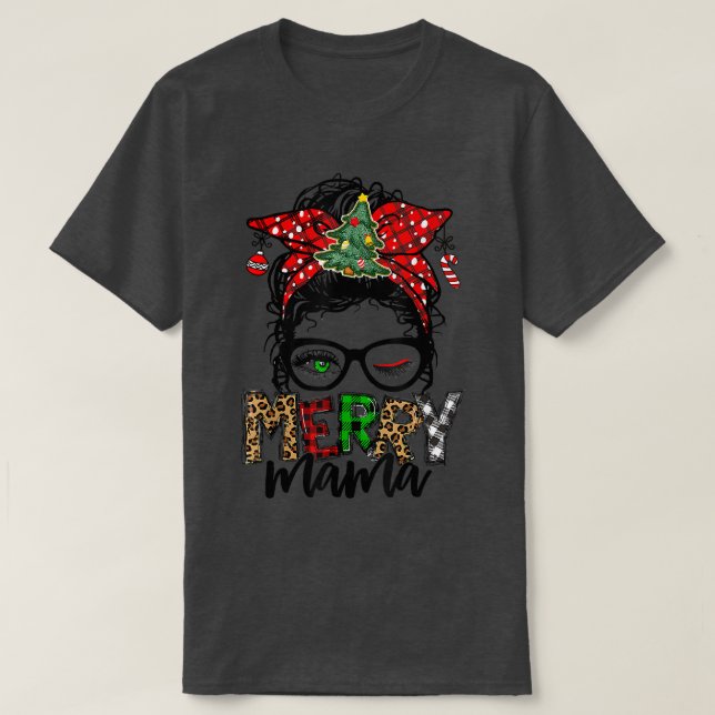 Camiseta Navidades Merry Mama Mom Life Funny Navidades Mess (Diseño del anverso)