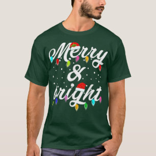 Camiseta Navidades merry y brillantes alumbran curiosamente