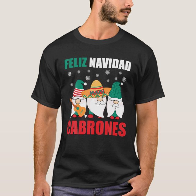Camiseta Navidades mexicanos divertidos se vuelven felices  (Anverso)