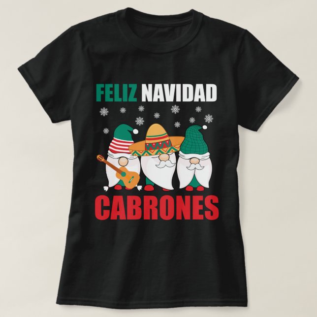 Camiseta Navidades mexicanos divertidos se vuelven felices  (Diseño del anverso)