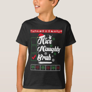 Camiseta Navidades Naughty Bruh Graciosa Lista de Mujeres d