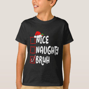 Camiseta Navidades Naughty Bruh Graciosa Lista de Mujeres d