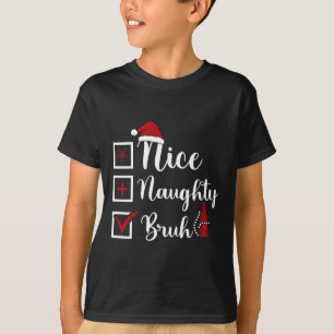 Camiseta Navidades Naughty Bruh Graciosa Lista de Mujeres d