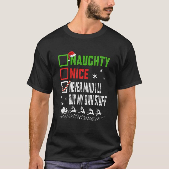 Camiseta Navidades Naughty No importa que compre el mío (Anverso)