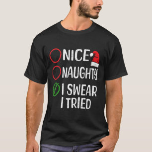 Camiseta Navidades Nice Naughty Yo Juro Que Intenté Navidad