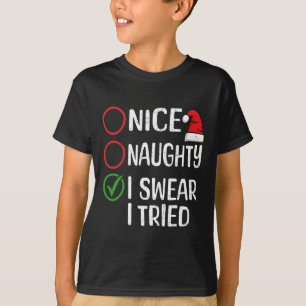 Camiseta Navidades Nice Naughty Yo Juro Que Intenté Navidad