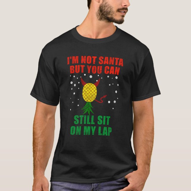 Camiseta Navidades No soy Santa pero puedes sentarte en mi  (Anverso)