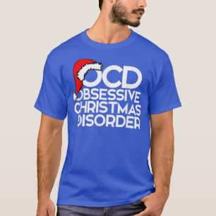 Camiseta Navidades obsesionados con OCD desorden por fiesta