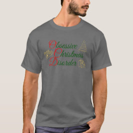 Camiseta Navidades obsesionados con OCD desordenan graciosa