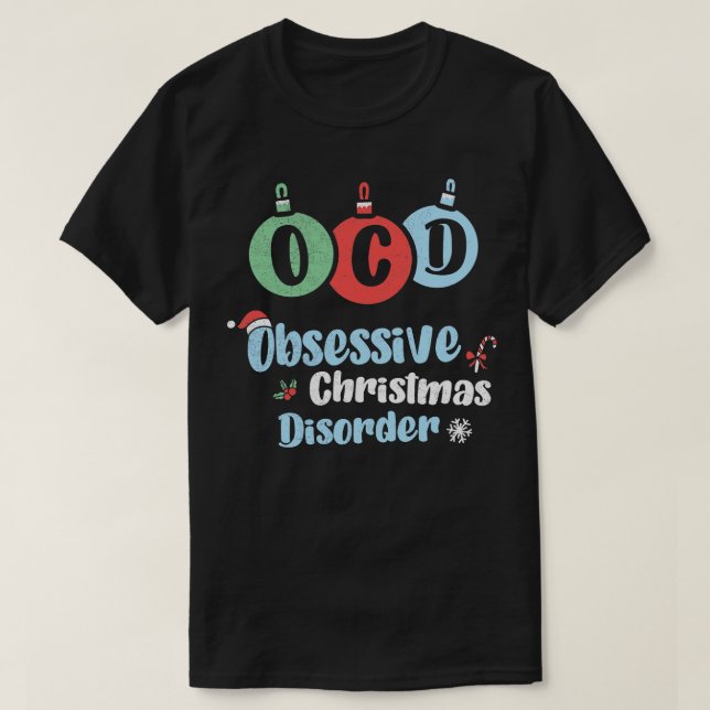 Camiseta Navidades obsesionados con OCD desordenan parte de (Diseño del anverso)