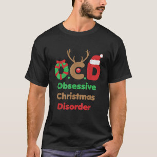 Camiseta Navidades obsesionados con OCD trastornan el Fiest