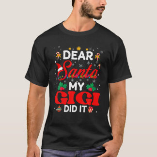 Camiseta Navidades Pajama Querido Santa My Gigi Lo Hizo Nav