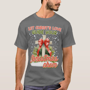 Camiseta Navidades permiten que los cristianos amen a sus N
