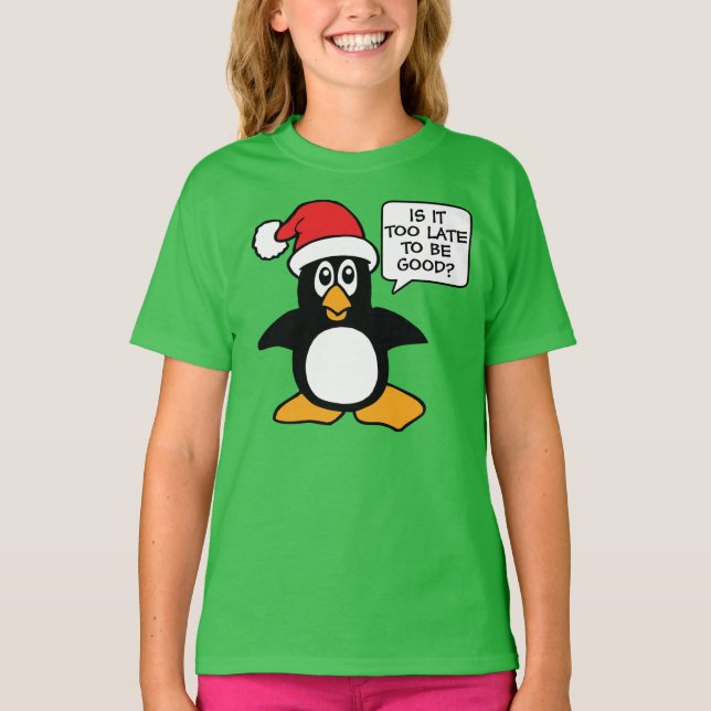 Camiseta Navidades Pingüino es demasiado tarde para ser una (Anverso)