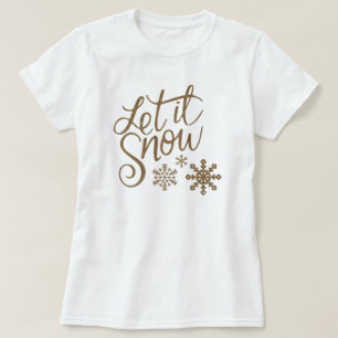 Camiseta navidades Purpurina de oro "Let it Snow"