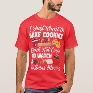 Camiseta Navidades Que Hacen Bake Cookie Solo Quiero Bake C
