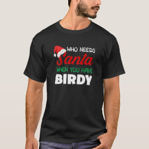 Camiseta Navidades que necesitan apodo de la abuela Santa B