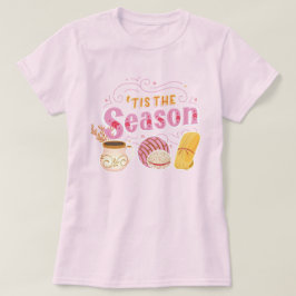 Camiseta Navidades rosados de pastelería mexicana Pan Dulce