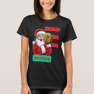 Camiseta Navidades Santa Funny Ho Hold Btc