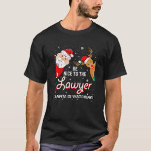 Camiseta Navidades Sean Agradables Con El Abogado Que Santa