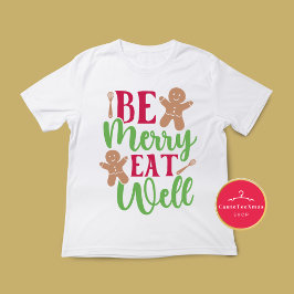 Camiseta Navidades Sean Merry Eat Well T-Shirt